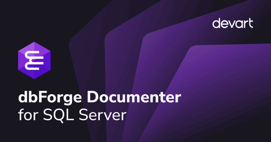 Devart dbForge Documenter for SQL Server